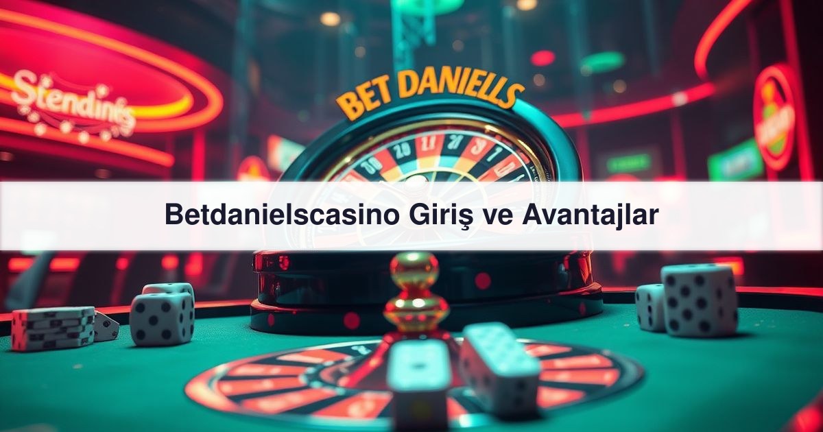 Betdanielscasino Giriş